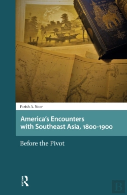 Bertrand.pt - America'S Encounters With Southeast Asia, 1800-1900