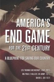 America'S End Game For The 21st Century