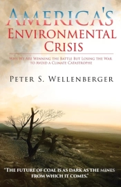 America'S Environmental Crisis: Why We A
