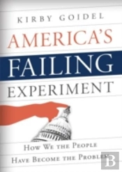 America'S Failing Experiment