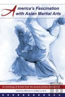 America'S Fascination With Asian Martial Arts