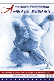 America'S Fascination With Asian Martial Arts