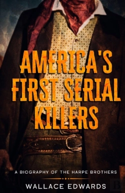 Bertrand.pt - America'S First Serial Killers