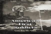 America'S First Soldiers