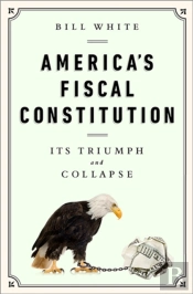 America'S Fiscal Constitution
