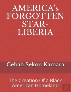 Bertrand.pt - America'S Forgotten Star- Liberia