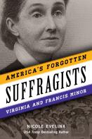America'S Forgotten Suffragists