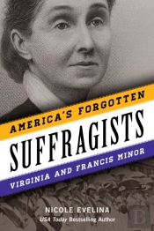 America'S Forgotten Suffragists