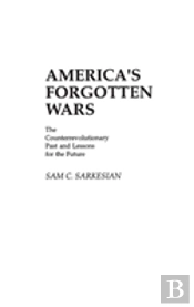 America'S Forgotten Wars