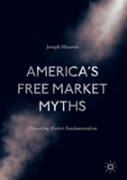 America'S Free Market Myths