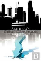 America'S Great Depression