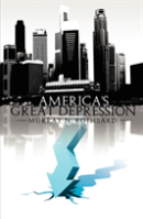 America'S Great Depression