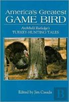 America'S Greatest Game Bird