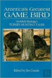 America'S Greatest Game Bird