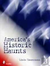 America'S Historic Haunts
