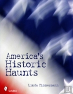 Bertrand.pt - America'S Historic Haunts