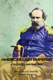 America'S Last Emperor