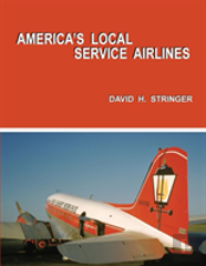 America'S Local Service Airlines
