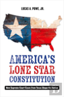 America'S Lone Star Constitution