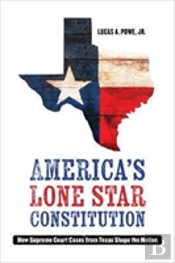 America'S Lone Star Constitution