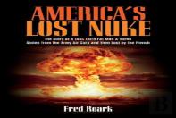 America'S Lost Nuke