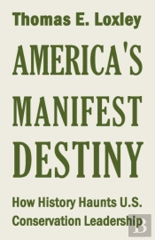 America'S Manifest Destiny