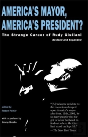 America'S Mayor, America'S President?