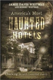 Americas Most Haunted Hotels