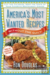 America'S Most Wanted Recipes Without The Guilt