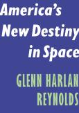 America'S New Destiny In Space