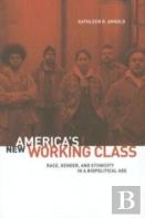 America'S New Working Class