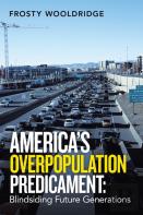 America'S Overpopulation Predicament