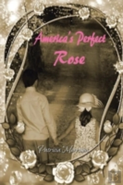 Bertrand.pt - America'S Perfect Rose