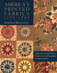 America'S Printed Fabrics 1770-1890
