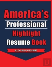 America'S Professional Highlight Resume Book