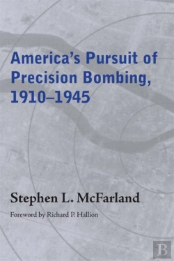 Bertrand.pt - America'S Pursuit Of Precision Bombing, 1910-1945