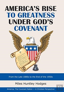 Bertrand.pt - America'S Rise To Greatness Under God'S Covenant