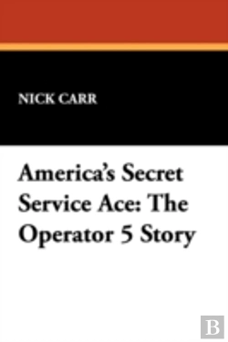 Bertrand.pt - America'S Secret Service Ace