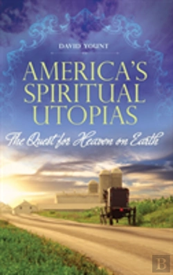 Bertrand.pt - America'S Spiritual Utopias