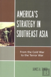 America'S Strategy In Southeast Asia