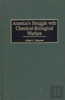 America'S Struggle With Chemical-Biological Warfare