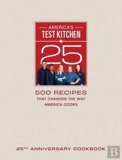 Bertrand.pt - America'S Test Kitchen Twenty-Fifth Anniversary Cookbook