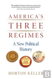 America'S Three Regimes
