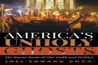 America'S Unholy Ghosts