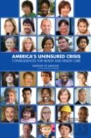 America'S Uninsured Crisis