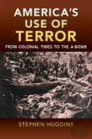 America'S Use Of Terror