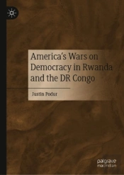 America'S Wars On Democracy In Rwanda And The Dr Congo