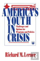 America'S Youth In Crisis