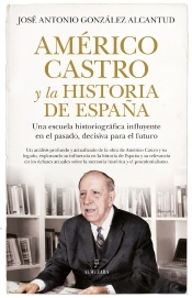 Americo Castro Y La Historia De España