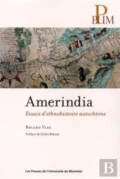 Amerindia - Essais D'Ethnohistoire Autochtone